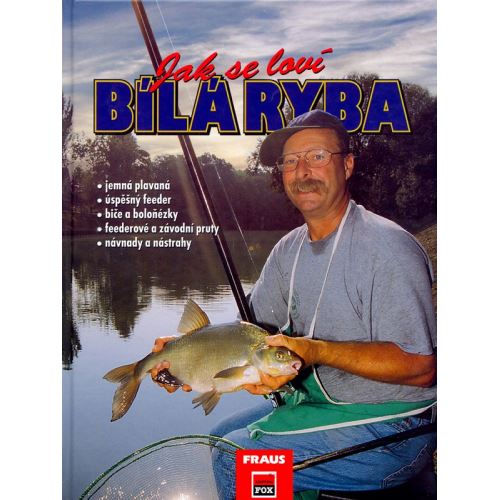 Kniha Ako Sa Loví Biela Ryba