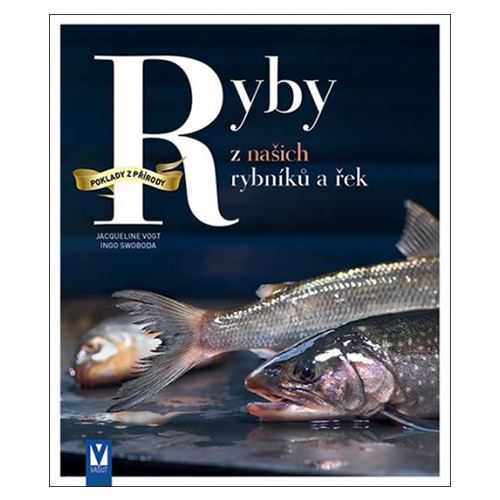 Kniha Ryby z našich rybníkov a riek