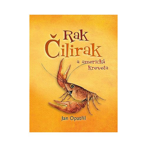 Kniha Rak Čilirak a Americká Kreveta