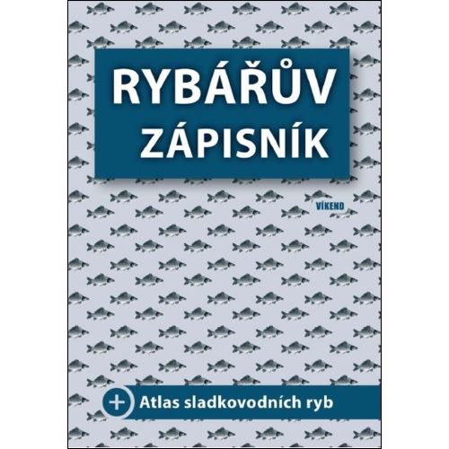 Kniha Rybárov Zápisník + Atlas Sladkovodných Rýb