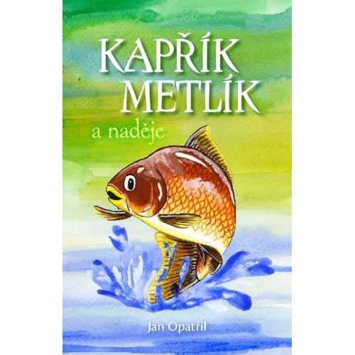 Kniha Kaprík Metlík a nádej