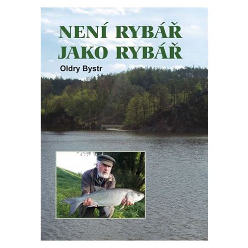 Kniha Nie je rybár ako rybár