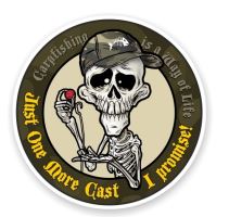 4ANGLERSDESIGN Samolepka 46 Just One More Cast I Promise!